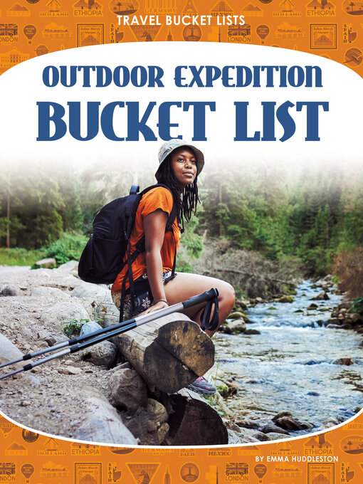 Title details for Outdoor Expedition Bucket List by Emma Huddleston - Available
